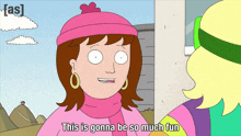 a woman in a pink hat and scarf says this is gonna be so much fun
