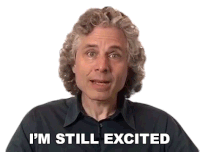 Im Still Excited Steven Pinker Sticker - Im Still Excited Steven Pinker Big Think Stickers