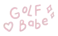 a drawing of the words golf babe with a heart in the middle