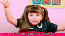 Believe In Yourself GIF