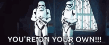 Stormtroopers Nevermind GIF