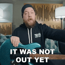 It Was Not Out Yet Fluff GIF - It Was Not Out Yet Fluff Riffs Beards And Gear GIFs