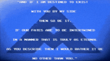a triangle with the words " and if i am destined to exist " on it