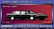 a ford simulator iii displays a mercury topaz