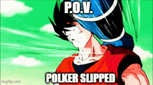 a cartoon of a man with a mask on his head and the words `` polker slipped '' written on it .