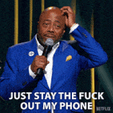 Just Stay The Fuck Out My Phone Baby We Good Donnell Rawlings GIF - Just Stay The Fuck Out My Phone Baby We Good Donnell Rawlings A New Day GIFs