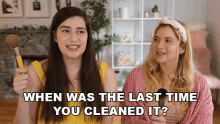 When Was The Last Time You Cleaned It Marissa Rachel GIF - When Was The Last Time You Cleaned It Marissa Rachel Its So Dirty GIFs