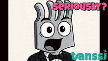 a cartoon of a hand in a tuxedo with the words seriously tanssi on the bottom