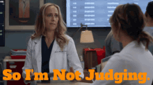 Greys Anatomy Teddy Altman GIF - Greys Anatomy Teddy Altman So Im Not Judging GIFs