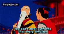 a man with a beard is talking to a woman who says you don t meet a girl like that every dynasty !