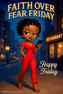 a cartoon of betty boop says faith over fear friday and happy friday
