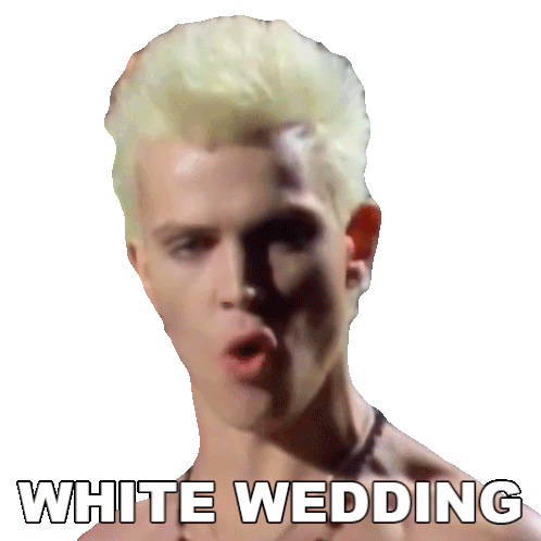 White Wedding Billy Idol Sticker - White Wedding Billy Idol White Wedding Song Stickers