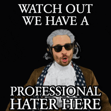a poster that says watch out we have a professional hatter here