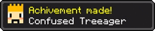 a pixel art sign that says achievement made confused treeagger