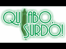 Quiabosurdo GIF - Quiabosurdo GIFs