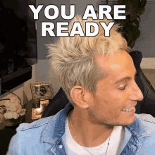 You Are Ready Frankie James Grande GIF - You Are Ready Frankie James Grande Frankiejgrande GIFs