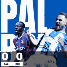 two soccer players are celebrating in front of a blue background that says pal bri