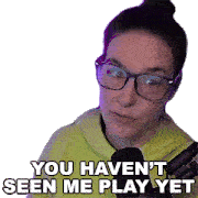 You Havent Seen Me Play Yet Cristine Raquel Rotenberg Sticker - You Havent Seen Me Play Yet Cristine Raquel Rotenberg Simply Nailogical Stickers