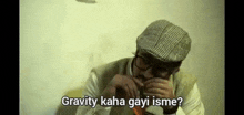 Gravity Kaha Gayi GIF - Gravity Kaha Gayi Gravity Kaha Gayi GIFs