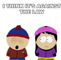 I Think Its Against The Law Stan Marsh Sticker