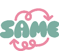Same Pink Squiggly Arrows Around Same In Green Bubble Letters Sticker - Same Pink Squiggly Arrows Around Same In Green Bubble Letters Me Too Stickers