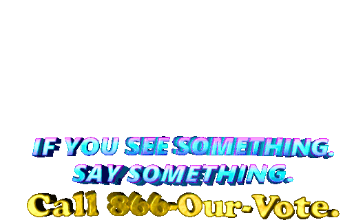 If You See Something Say Something Call866ourvote Sticker - If You See Something Say Something Call866ourvote 866ourvote Stickers