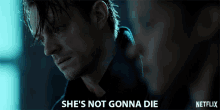 Shes Not Not Dying GIF - Shes Not Not Dying No Way GIFs