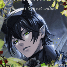 a picture of a demon with the words may your love not wither