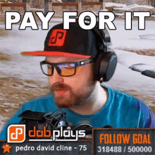 Pay For It Dab Plays GIF - Pay For It Dab Plays Pay For This GIFs