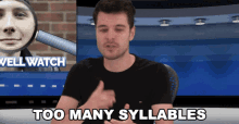 Too Many Syllables Benedict Townsend GIF - Too Many Syllables Benedict Townsend Youtuber News GIFs