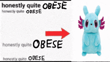a picture of a stuffed animal with a red arrow pointing to the word obese