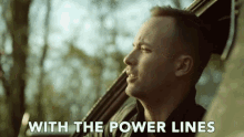 With The Power Lines Electricity GIF - With The Power Lines Electricity Singing GIFs
