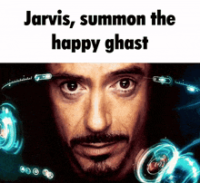 a close up of a man 's face with the words jarvis summon the happy ghost above it