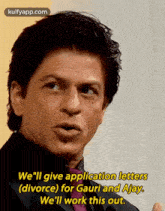 a man in a suit and tie says we 'll give application letters ( divorce ) for gaur and ajay .