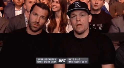 You have the aura of Nate Diaz!