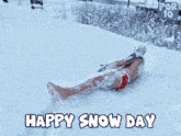 Happy Snow Day Winter GIF - Happy Snow Day Snow Winter GIFs