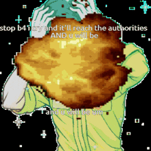 a pixel art drawing of a person holding a piece of food with the words stop b41 cry