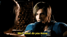 a man is talking on a cell phone to another man and says `` well , what do you know . ''