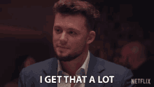 I Get That A Lot Chauncey GIF - I Get That A Lot Chauncey Cillian Osullivan  - Discover & Share GIFs