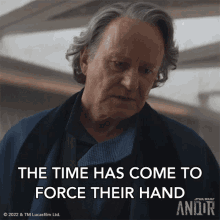 The Time Has Come To Force Their Hand Luthen Rael GIF - The Time Has Come To Force Their Hand Luthen Rael Stellan Skarsgård GIFs
