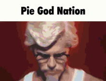 The Pie God Colonel Sanders GIF - The Pie God Colonel Sanders Nation GIFs