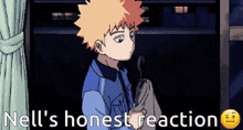 a cartoon of a boy with the words " nell 's honest reaction " below him