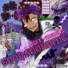 a picture of a man with purple flowers on his head and the words good morning hot mess