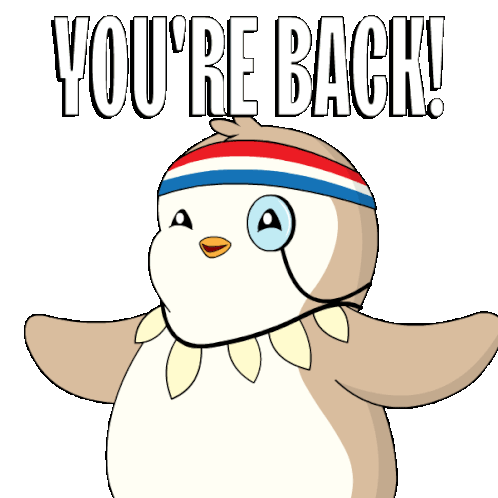 Your Back You Are Back Sticker - Your Back You Are Back Welcome Back Stickers