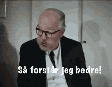 Onkel Anders Såforstår Jeg Bedre GIF - Onkel Anders Såforstår Jeg Bedre Nu Forstår Jeg GIFs