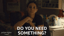 Do You Need Something Ally GIF - Do You Need Something Ally Alison Brie GIFs