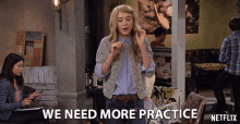 We Need More Practice Isabel May GIF