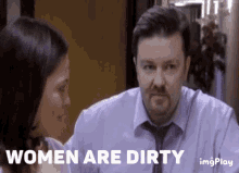 david brent the office office ricky gervais women are dirty