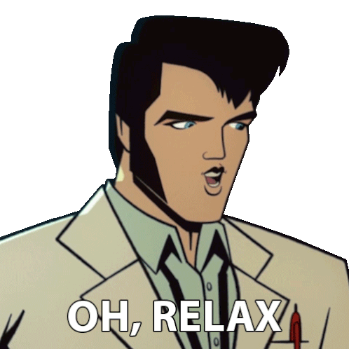 Oh Relax Agent Elvis Presley Sticker - Oh Relax Agent Elvis Presley Matthew Mcconaughey Stickers