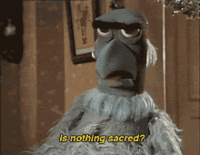 Is Nothing Sacred Muppets GIF - Is Nothing Sacred Muppets GIFs